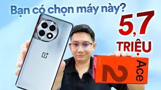 Với 5,8 triệu bạn sẽ mua OnePlus Ace 2 cũ hay mẫu m&aacute;y n&agrave;o kh&aacute;c?