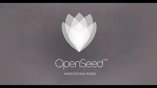 OpenSeed Meditation Pods