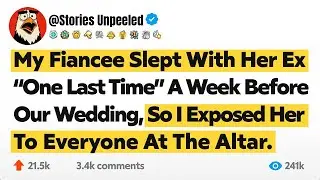 My Fiancee Slept With Her Ex &ldquo;One Last Time&rdquo; A Week Before Our Wedding So I Exposed Her To Everyone&hellip;