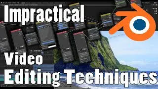 Blender 3D: Impractical Video Editing Techniques (that might be useful)