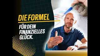Die Formel f&uuml;r finanzielles Gl&uuml;ck- warum du ohne Finanzcoach langfristig scheitern wirst.