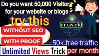 Get 50k free traffic to your website or blog|50,000+visitors blogger par traffic kaise laye 2023