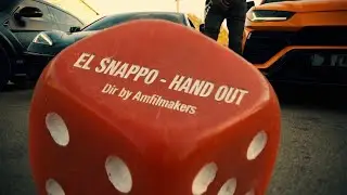 EL SNAPPO - HAND OUT (OFFICIAL VIDEO)