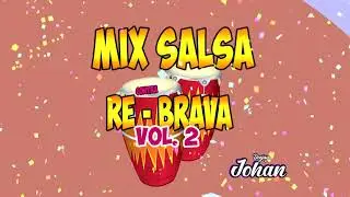 MIX SALSA BRAVA PARA BAILAR VOL.2 / SALSA DURA, NICHE, WILLIE COLON, HECTOR LAVOE, RUBEN BLADES