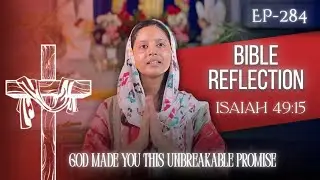God Made You This Unbreakable Promise | Bible Reflection on Isaiah 49:15
