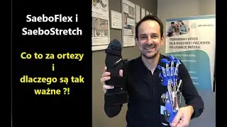 Orteza SaeboFlex i SaeboStretch - Co to za ortezy i dlaczego są tak ważne?!