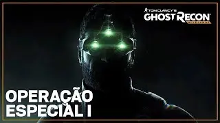 Ghost Recon Wildlands: Opera&ccedil;&atilde;o Especial I