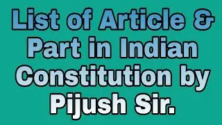 List of Article & Part in Indian constitution.