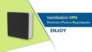 La ventilation VPH ENJOY contre la moisissure et la condensation