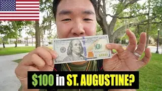 What Can $100 Get You In ST. AUGUSTINE, FLORIDA?