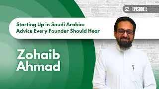 Starting Up in Saudi Arabia: Advice Every Founder Should Hear