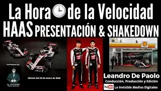 LA HORA 🕒 DE LA VELOCIDAD - HAAS PRESENTACI&Oacute;N & SHAKEDOWN - 25 de enero de 2026 #F1 #Formula1 #Haas