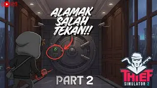 🔴 LIVE: MENCURI SEHINGGA KAYA.... Thief Simulator 2 GAMEPLAY #2