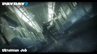 [Payday 2] Ukrainian Job Solo Loud Botless NoSkills Speedrun 0:31