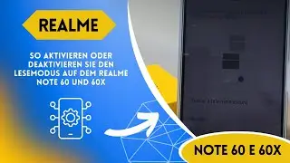 So aktivieren oder deaktivieren Sie den Lesemodus auf dem Realme Note 60 und 60x