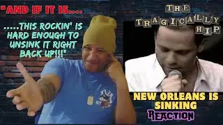 The Tragically Hip -  New Orleans is Sinking (Westwind) MUSIC REACTION
