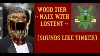 Wood Tier Dota 2 with LostENT