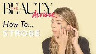 How To: Strobing With Skincare | Tutorial | Look Magazine