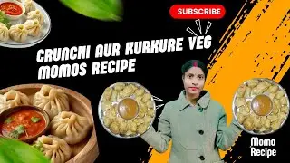  मोमोज बनाने की विधि /तंदूरी/Veg momos recipe/momos recipe/kurkure momos recipe/crunchy momos recipe