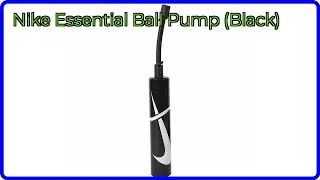 REVIEW (2025): Nike Essential Ball Pump (Black). ESSENTIAL details.