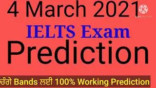 4 March  2021 IELTS Exam Prediction