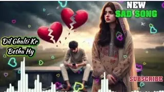 Dil Ghalti Kar Betha Hai 💔🌧️ | Unique Hindi Sad Song | Hindi Songs14
