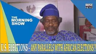 US ELECTION: ANY COMPARISONS AND PARALLELS WITH AFRICAN ELECTIONS? - PROF AKIN OYEBODE