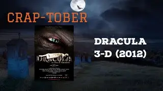 Dracula 3D (2012) Review | Crap-Tober #13