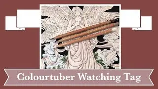 Colourtuber Watching Tag