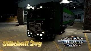 [ATS1.53] Душевные рейсы с Joy ! Новый модовый грузовик ,International .9800i Flat Top 1997 !