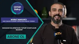 SAKALDAN SAÇ EKİMİ NASIL YAPILIR? AVANTAJLARI NELERDİR? | MURAT MAKASCI | NTV |UZMAN BAKIŞI|30 KASIM