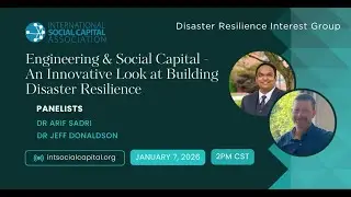 Engineering & Social Capital - An Innovative Look at Building Disaster Resilience
