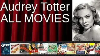 ALL Audrey Totter Movies Ranked by Score (Critics + Fans)