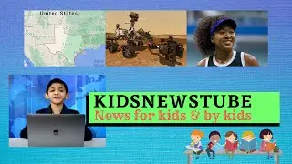 News for kids & by kids - Feb 22, 2021 | KidsNewsTube | #trending