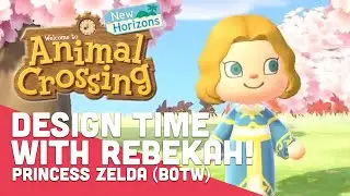 Princess Zelda (BOTW) | Design Time with Rebekah on Animal Crossing: New Horizons