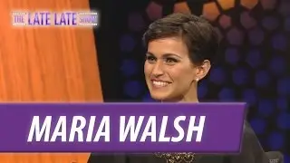 Maria Walsh | The Late Late Show