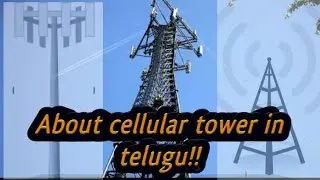 About Cellular Tower and Internal Components In Telugu