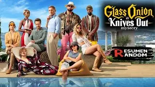 GLASS ONION: UN MISTERIO DE KNIVES OUT | RESUMEN EN 10 MINUTOS