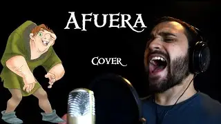Afuera | El Jorobado de Notre Dame | Cover Disney