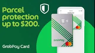 GrabPay Card - Parcel protection up to $200