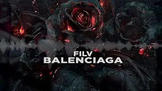BALENCIAGA  ][  FILV  ***часовая версия***