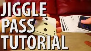 The Jiggle Pass - MAGIC TUTORIAL