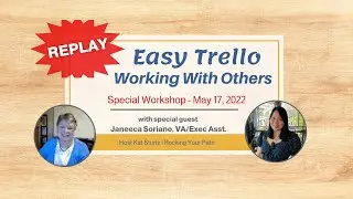 REPLAY - Easy Trello: Working With Others with guest Janeeca Soriano