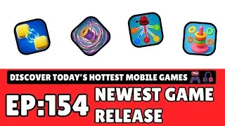 Episode 154 : Twin Blocks Blast Color Match!, Yarn Yarn!, Hexa Sort Tower Shooter!, Flow Rings!