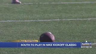 South Anchorage Flag to play in Nike Football Kickoff Classic airing on NFL Network