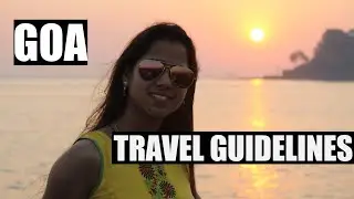 Goa Reopening - LATEST Travel Guidelines For Goa | How To Travel Goa After Covid | Can We Go Goa Now