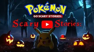 4 True Scary Encounters while playing Pok&eacute;mon Go
