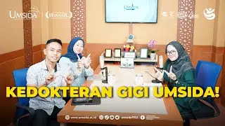 SERIUS, FOKUS TAPI TETEP SANTAI | KEDOKTERAN GIGI UMSIDA