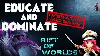 Educate & Dominate | OPERATION: MIDGAME - Episode 4 - Rift of Worlds Strategy! | Summoners War