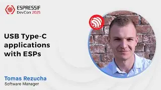 DevCon25 &mdash; Применение ESP-технологий в приложениях с USB Type-C
